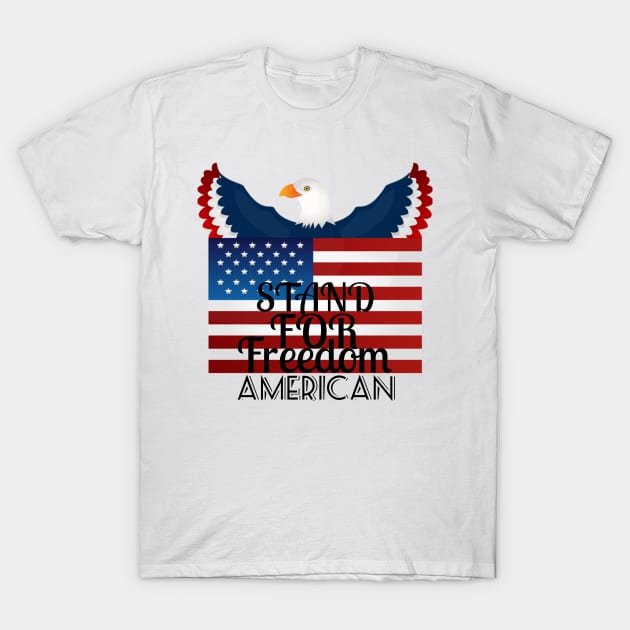 Stand for freedom American T-Shirt by Younis design 